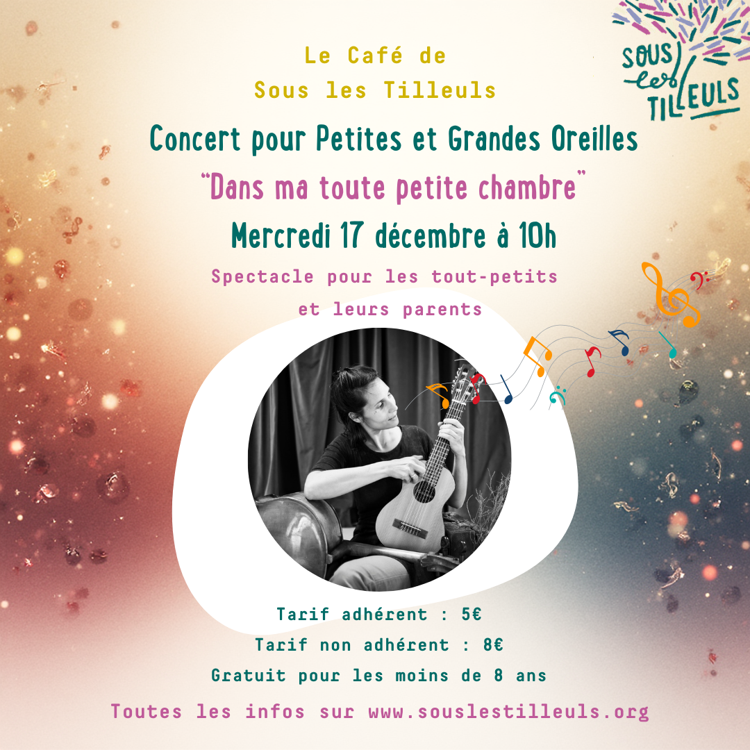 affiche colorée avec des paillettes, bulle avec photo de la musicienne, quelques notes de musiques. Et ensemble d'écritures reprenant les informations sur l'événement : Concert pour Petites et Grandes Oreilles.